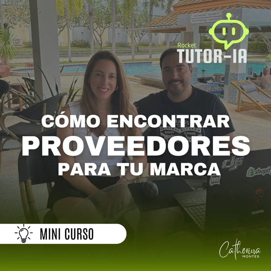 MINI CURSO - Cómo encontrar proveedores para tu ecommerce