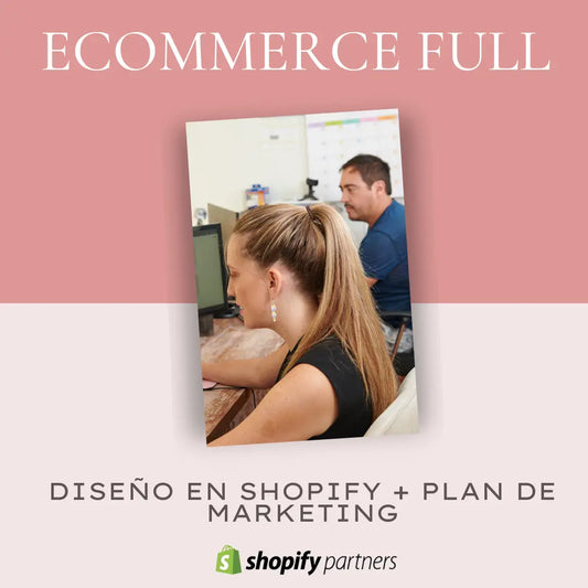 Ecommerce en Shopify + Plan Marketing con ADS